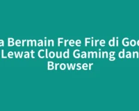 Cara Bermain Free Fire di Google Lewat Cloud Gaming dan Browser