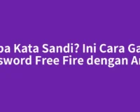 Lupa Kata Sandi? Ini Cara Ganti Password Free Fire dengan Aman