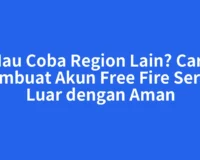 Mau Coba Region Lain? Cara Membuat Akun Free Fire Server Luar dengan Aman