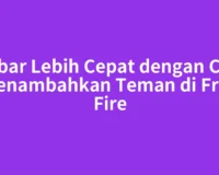 Mabar Lebih Cepat dengan Cara Menambahkan Teman di Free Fire