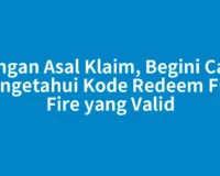 Jangan Asal Klaim, Begini Cara Mengetahui Kode Redeem Free Fire yang Valid