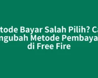 Metode Bayar Salah Pilih? Cara Mengubah Metode Pembayaran di Free Fire
