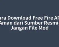 Cara Download Free Fire APK Aman dari Sumber Resmi, Jangan File Mod