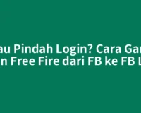 Mau Pindah Login? Cara Ganti Akun Free Fire dari FB ke FB Lain