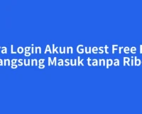 Cara Login Akun Guest Free Fire Langsung Masuk tanpa Ribet
